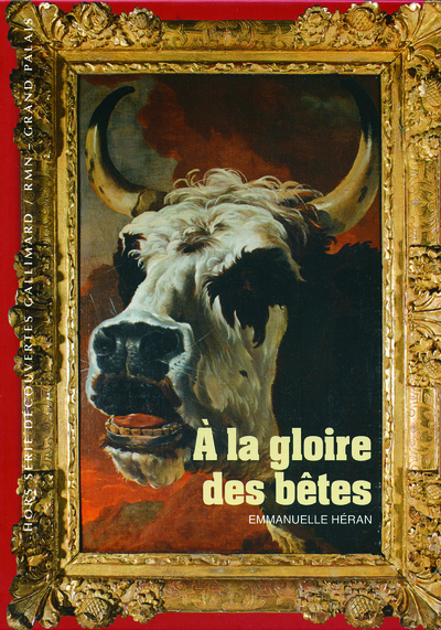 À la gloire des bêtes (9782070446841-front-cover)