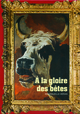 À la gloire des bêtes (9782070446841-front-cover)