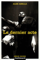 Le dernier acte (9782070422739-front-cover)