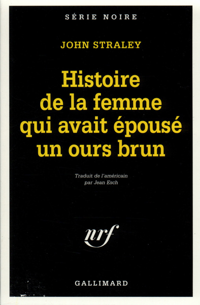 Histoire de la femme qui avait épousé un ours brun (9782070493944-front-cover)