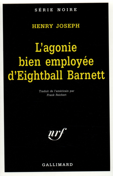 L'agonie bien employée d'Eightball Barnett (9782070499410-front-cover)