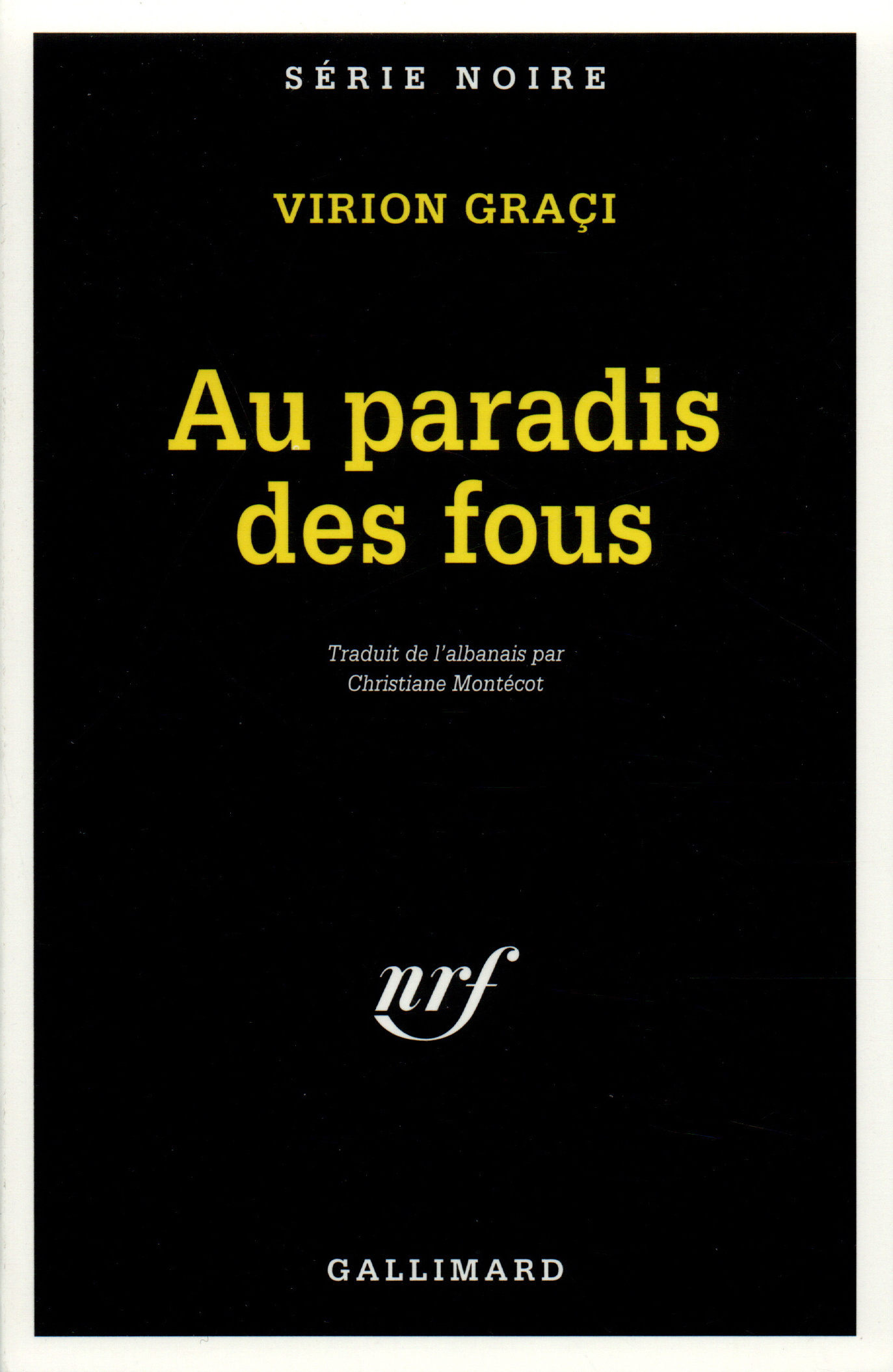 Le paradis des fous (9782070499496-front-cover)