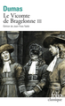 Le Vicomte de Bragelonne (9782070400539-front-cover)