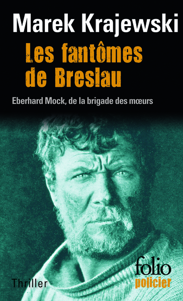 Les fantômes de Breslau, Une enquête d'Eberhard Mock (9782070438228-front-cover)