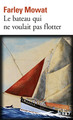 Le bateau qui ne voulait pas flotter (9782070463367-front-cover)