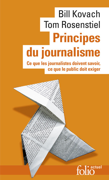 Principes du journalisme, Ce que les journalistes doivent savoir, ce que le public doit exiger (9782070462575-front-cover)