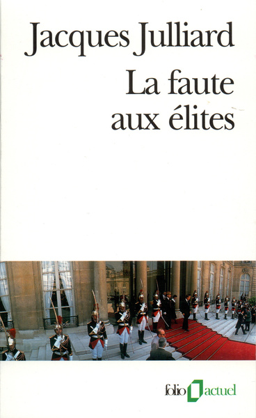 La Faute aux élites (9782070407569-front-cover)