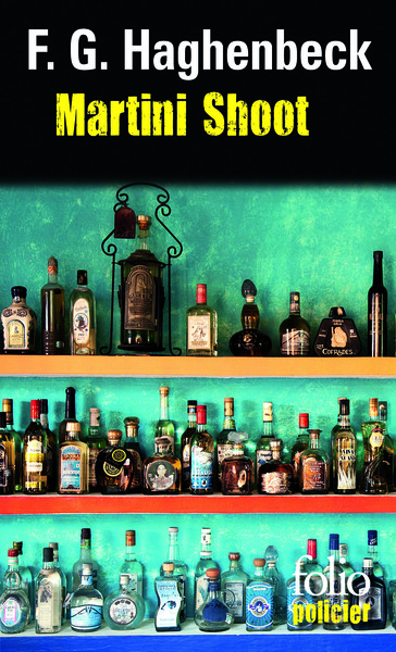 Martini Shoot, Une enquête de Sunny Pascal (9782070446957-front-cover)