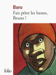 Fais péter les basses, Bruno ! (9782070455218-front-cover)