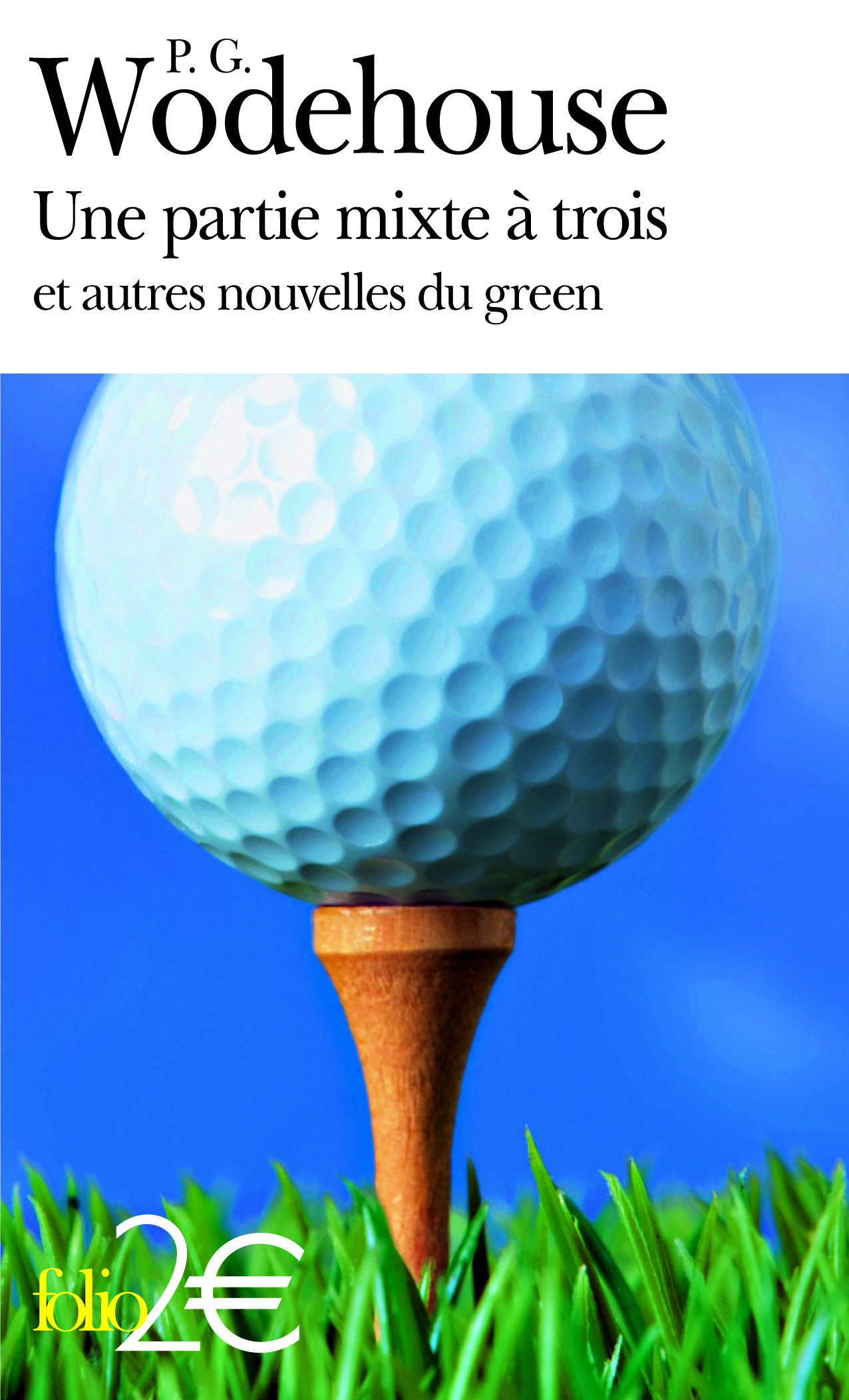 Une partie mixte à trois et autres nouvelles du green (9782070440993-front-cover)