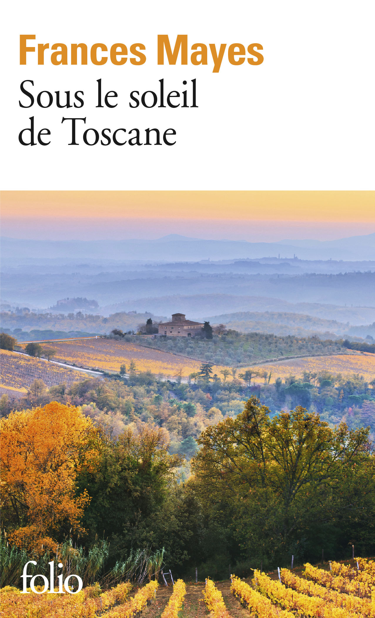 Sous le soleil de Toscane, Une maison en Italie (9782070407606-front-cover)