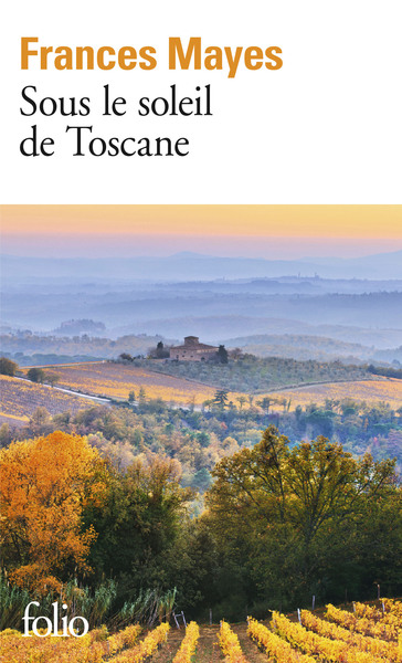 Sous le soleil de Toscane, Une maison en Italie (9782070407606-front-cover)