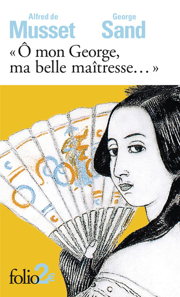 "Ô mon George, ma belle maîtresse...", Lettres (9782070439171-front-cover)