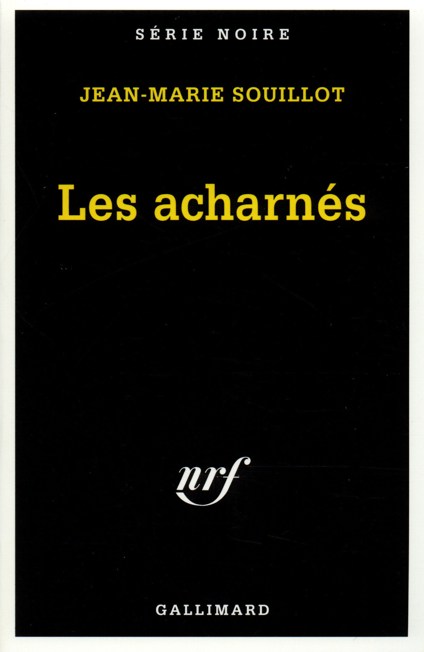 Les acharnés (9782070499571-front-cover)