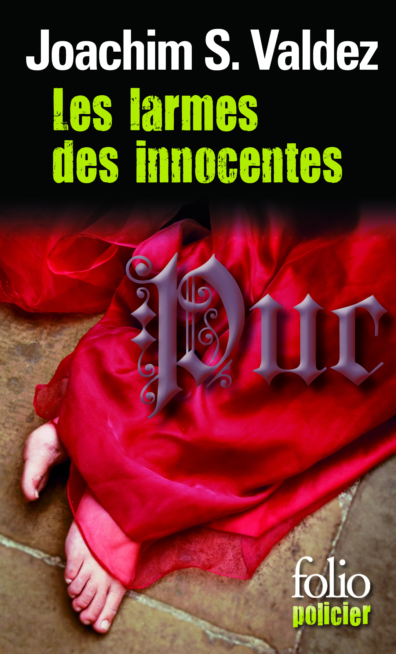 Les larmes des innocentes, Les aventures et vaillances de Jacques de Moroges, enquêteur et bon compagnon de Charles de Bourgogne (9782070443130-front-cover)