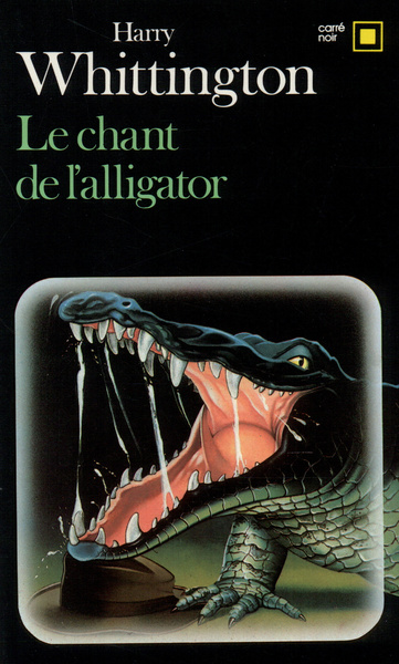 Le chant de l'alligator (9782070435388-front-cover)