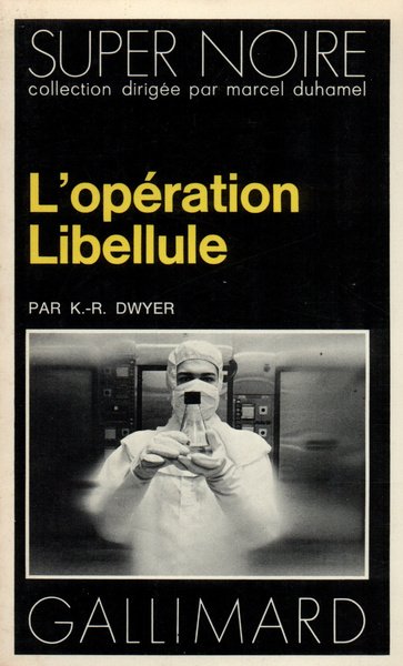 L'opération Libellule (9782070460786-front-cover)