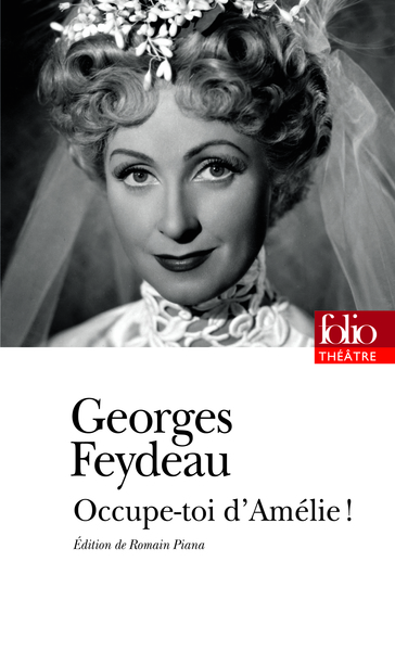 Occupe-toi d'Amélie !, Pièce en trois actes et quatre tableaux (9782070452453-front-cover)