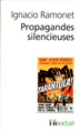 Propagandes silencieuses, Masses, télévision, cinéma (9782070421305-front-cover)