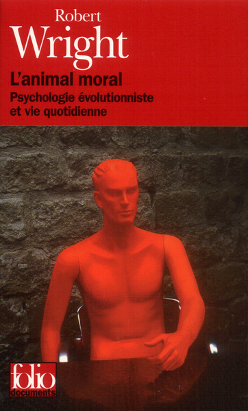 L'animal moral, Psychologie évolutionniste et vie quotidienne (9782070428557-front-cover)