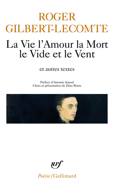 La Vie l'Amour la Mort le Vide et le Vent et autres textes (9782070463800-front-cover)