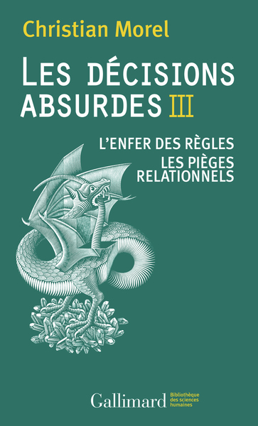 Les décisions absurdes III, L'enfer des règles - Les pièges relationnels (9782072729096-front-cover)