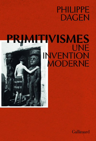 Primitivismes, Une invention moderne (9782072744150-front-cover)