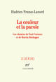 La couleur et la parole, Les chemins de Paul Cézanne et de Martin Heidegger (9782072786983-front-cover)