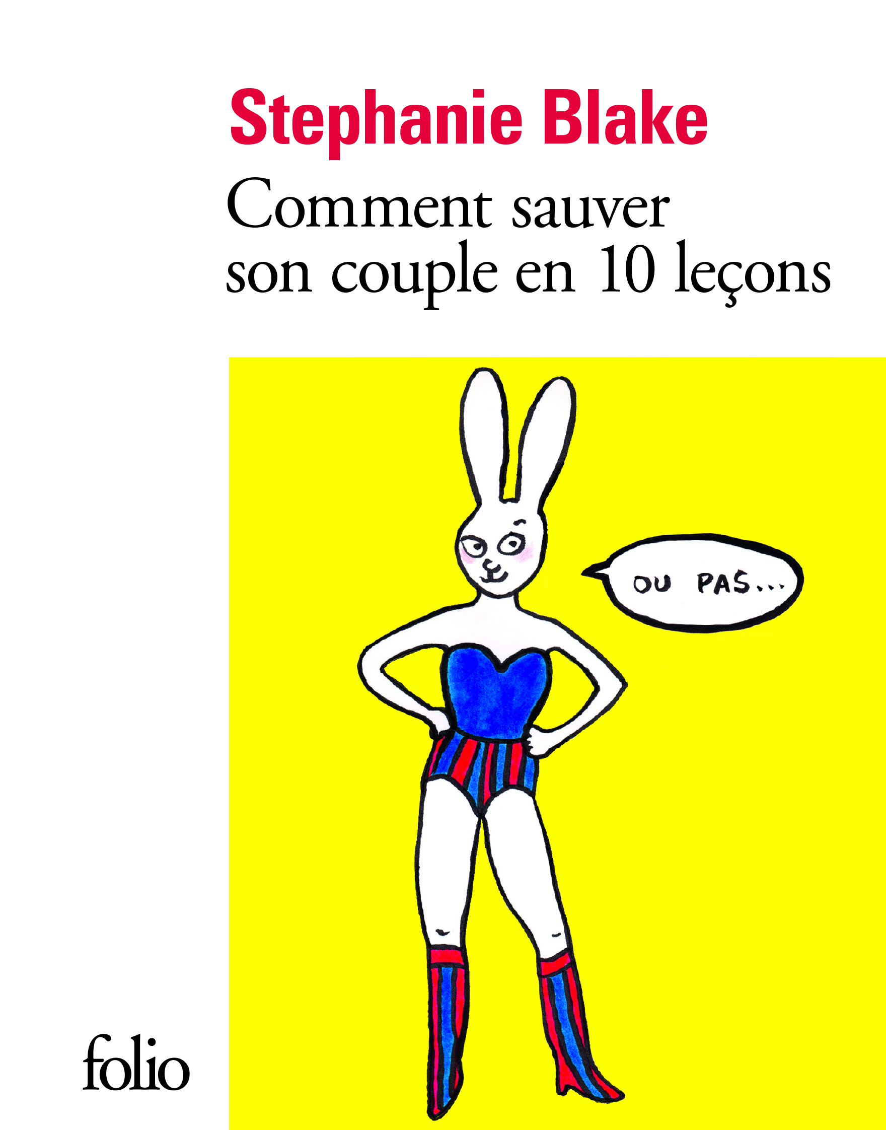 Comment sauver son couple en dix leçons (ou pas) (9782072704857-front-cover)