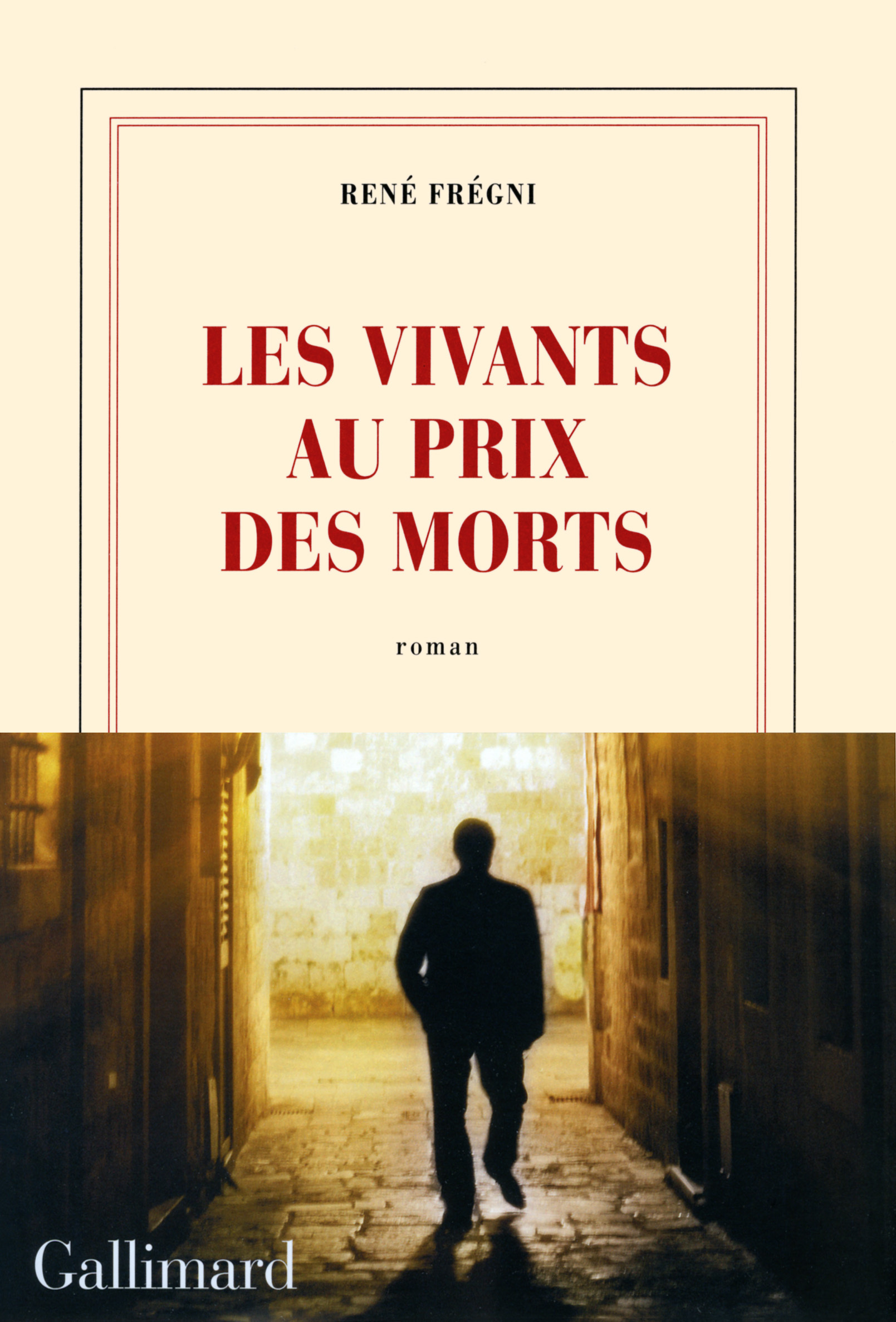 Les vivants au prix des morts (9782072732829-front-cover)