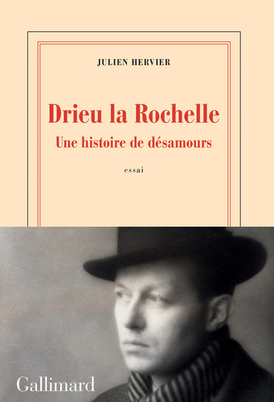 Drieu la Rochelle, Une histoire de désamours (9782072752407-front-cover)