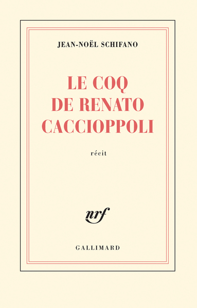 Le coq de Renato Caccioppoli (9782072789465-front-cover)