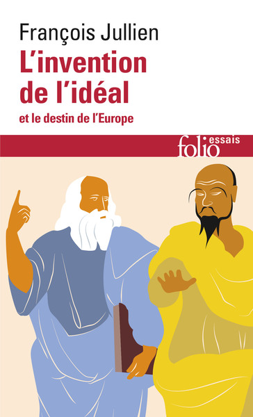 L'invention de l'idéal et le destin de l'Europe (9782072724152-front-cover)
