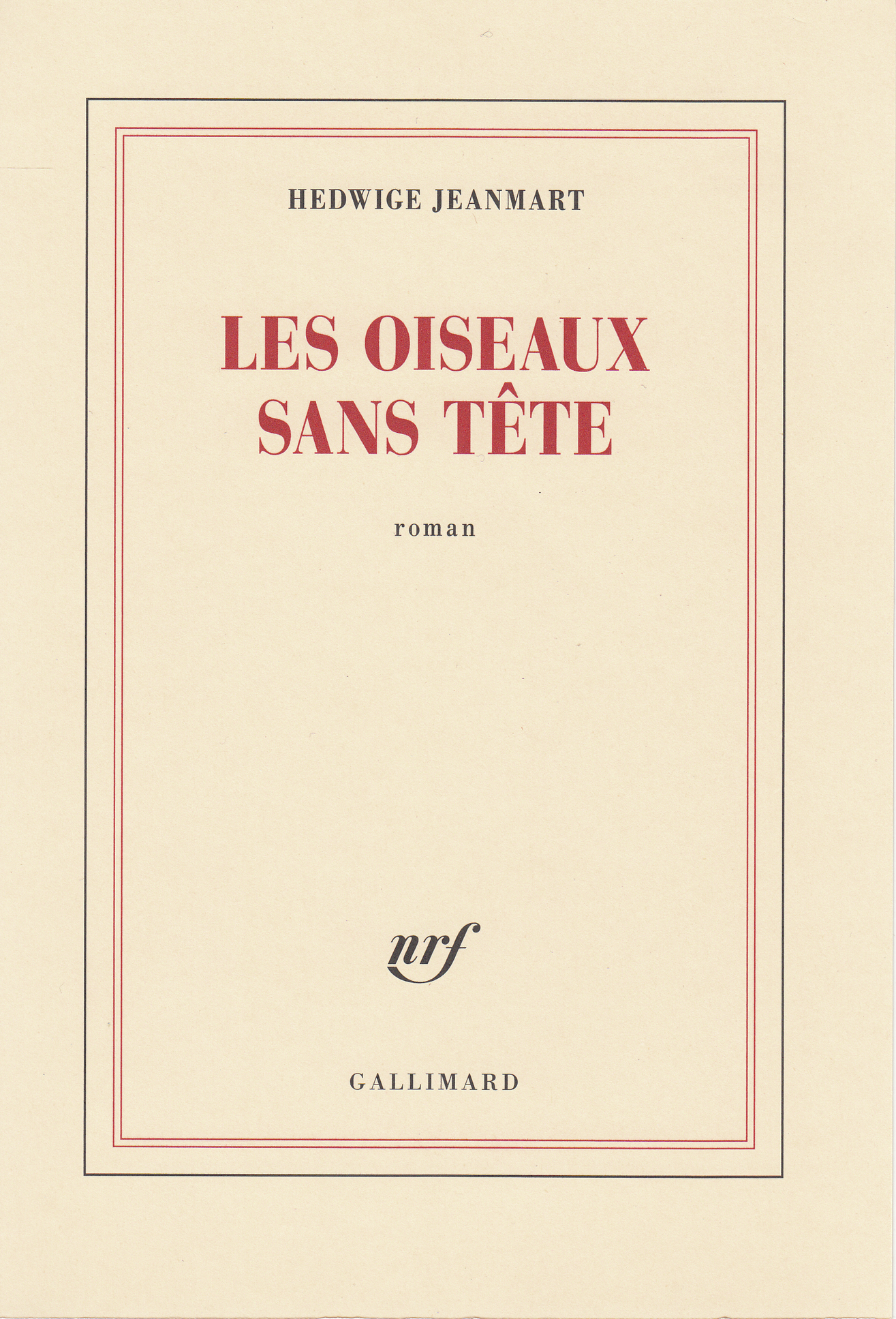 Les oiseaux sans tête (9782072762888-front-cover)