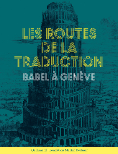 Les Routes de la traduction, Babel à Genève (9782072740268-front-cover)