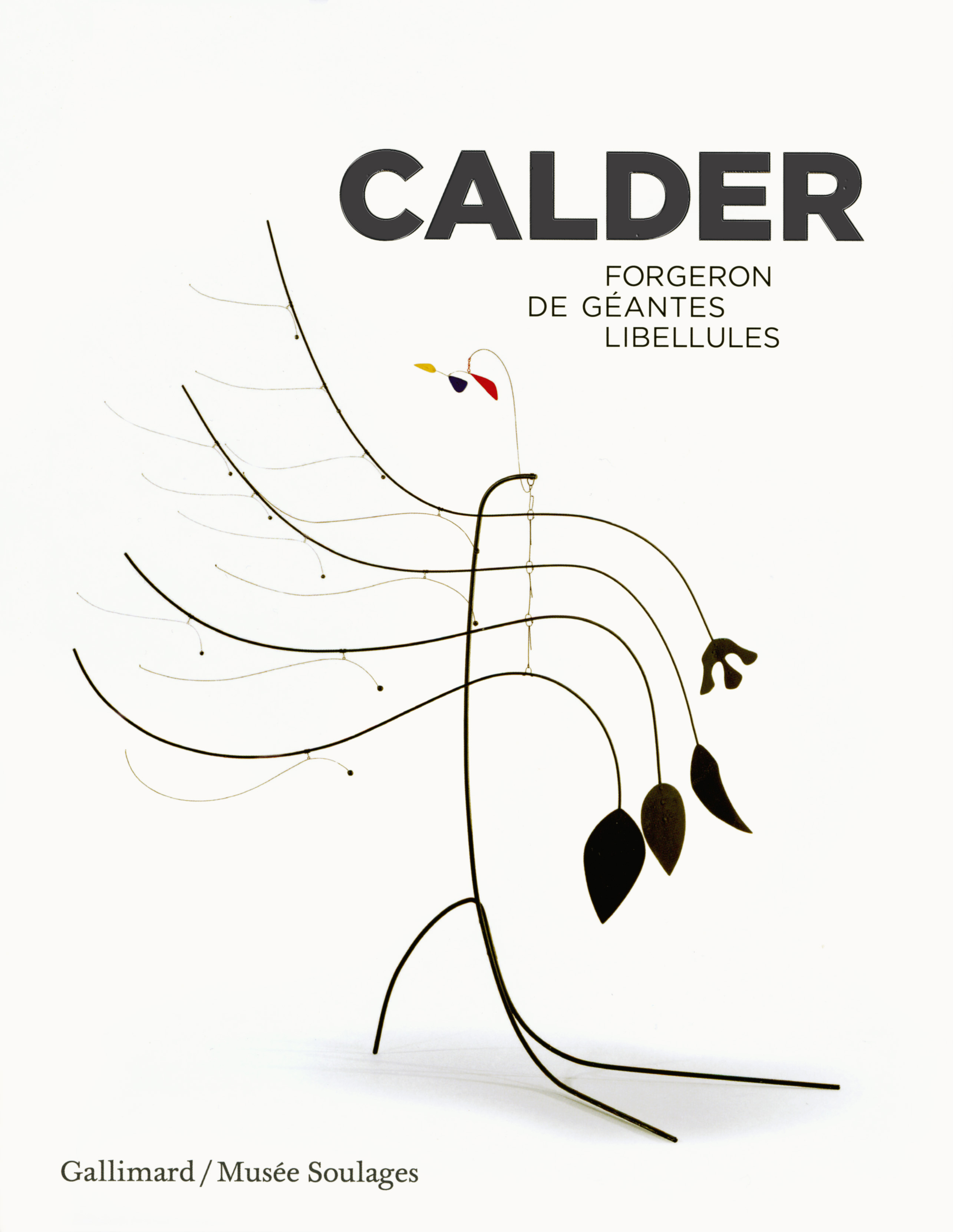 Calder, Forgeron de géantes libellules (9782072733284-front-cover)