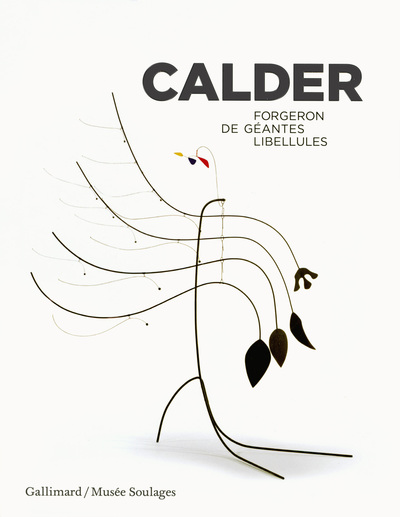 Calder, Forgeron de géantes libellules (9782072733284-front-cover)