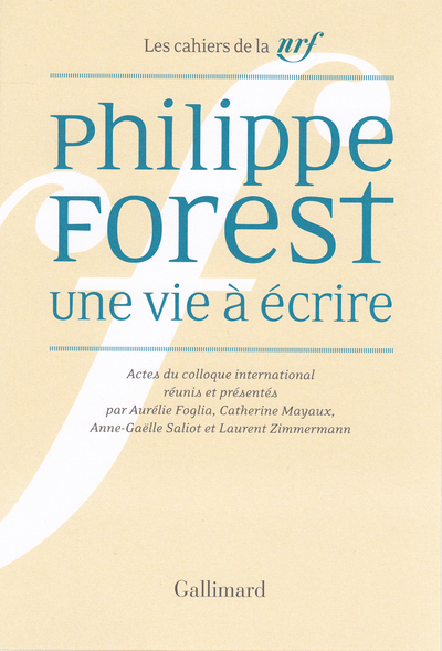 Philippe Forest, une vie à écrire (9782072755446-front-cover)