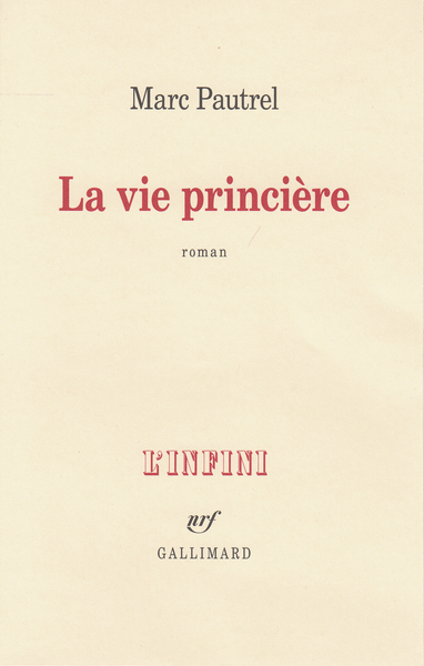 La vie princière (9782072752612-front-cover)