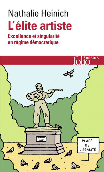 L'élite artiste, Excellence et singularité en régime démocratique (9782072770777-front-cover)