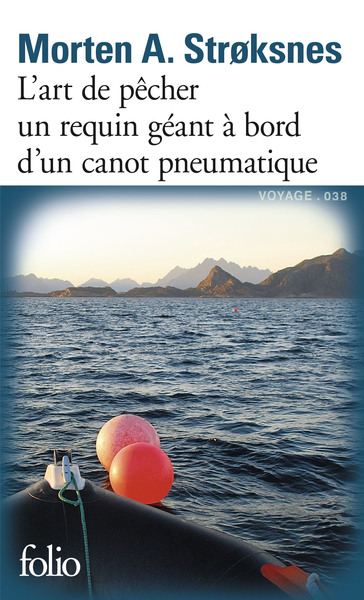 L'art de pêcher un requin géant à bord d'un canot pneumatique sur une vaste mer au fil des quatre saisons, Le livre de la mer (9782072763687-front-cover)