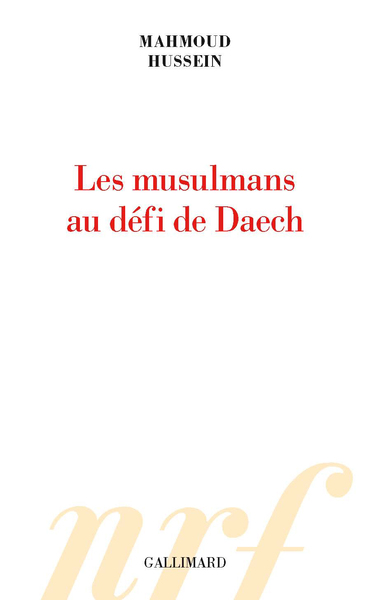 Les musulmans au défi de Daech (9782072703195-front-cover)