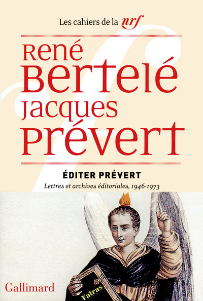Éditer Prévert, Lettres et archives éditoriales, 1946-1973 (9782072721922-front-cover)