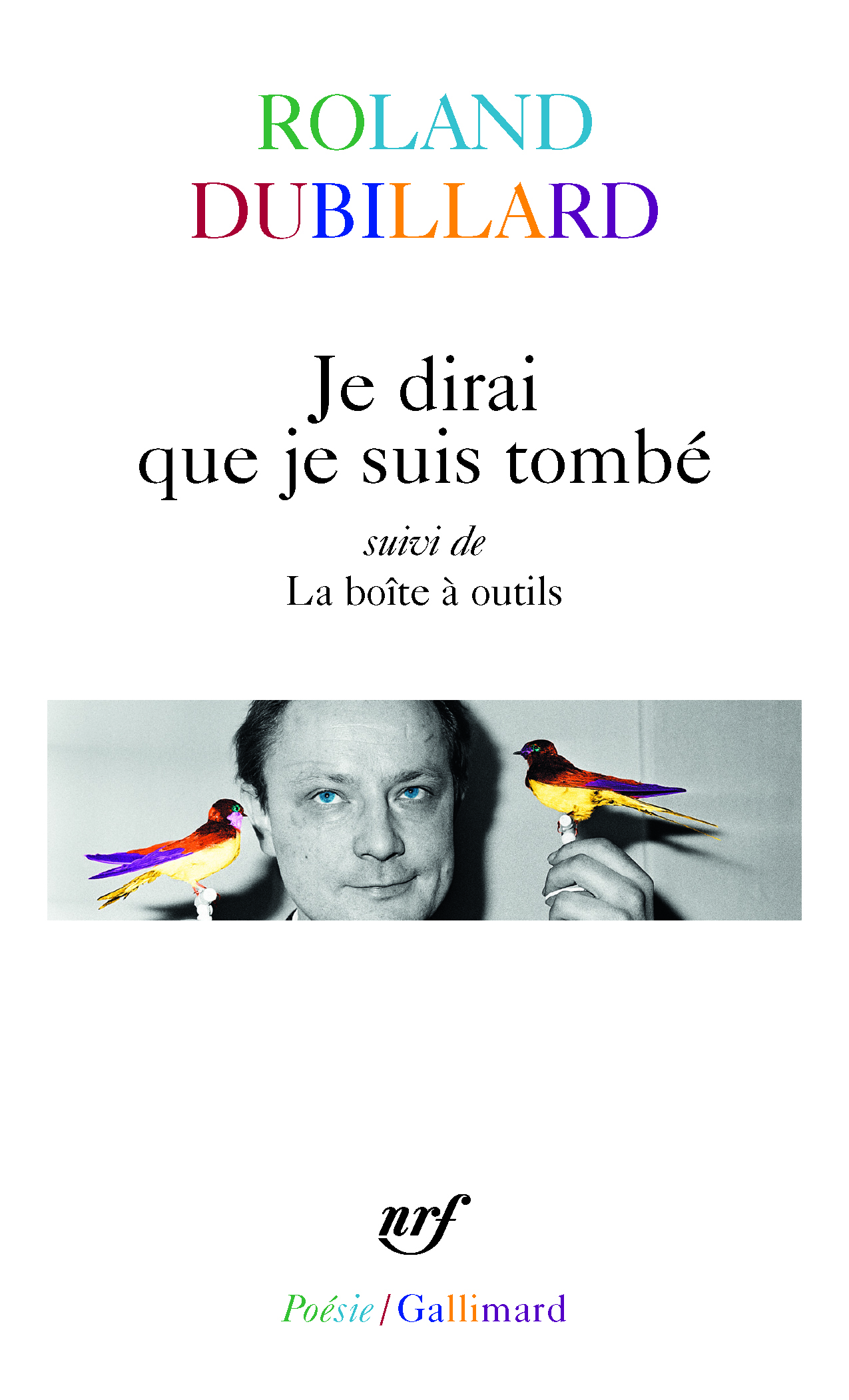 Je dirai que je suis tombé/La boîte à outils (9782072755101-front-cover)