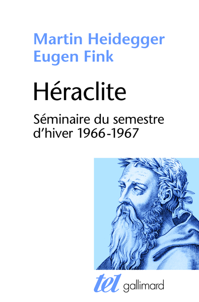 Héraclite, Séminaire du semestre d'hiver (1966-1967) (9782072709425-front-cover)