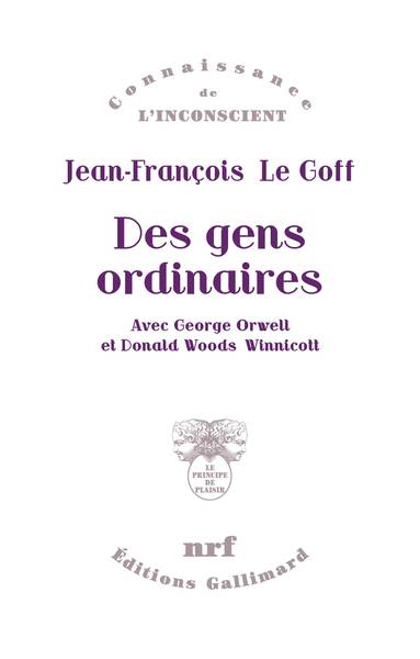 Des gens ordinaires, Avec George Orwell et Donald Woods Winnicott (9782072764059-front-cover)