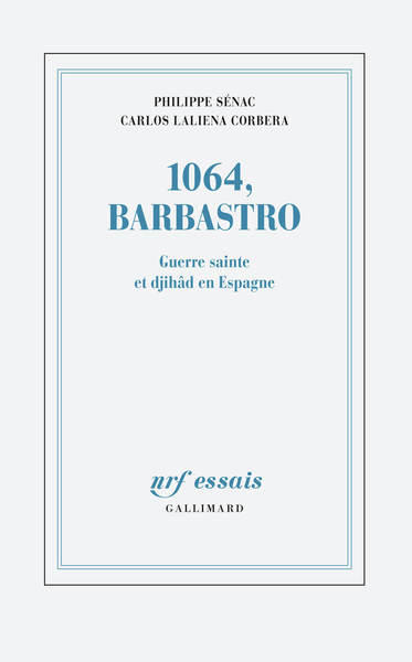 1064, Barbastro, Guerre sainte et djihâd en Espagne (9782072764424-front-cover)