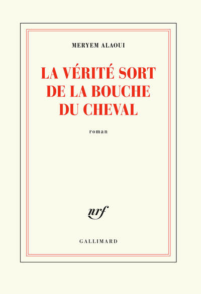 La vérité sort de la bouche du cheval (9782072777929-front-cover)