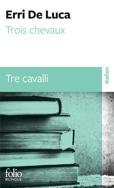 Trois chevaux/Tre cavalli (9782072702440-front-cover)