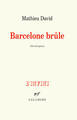 Barcelone brûle, Chroniques (9782072786938-front-cover)